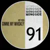Just Ross - Gimme My Whiskey - Single
